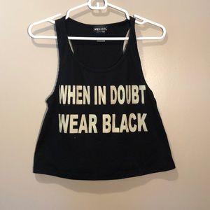 “when in don’t wear black” muscle tee